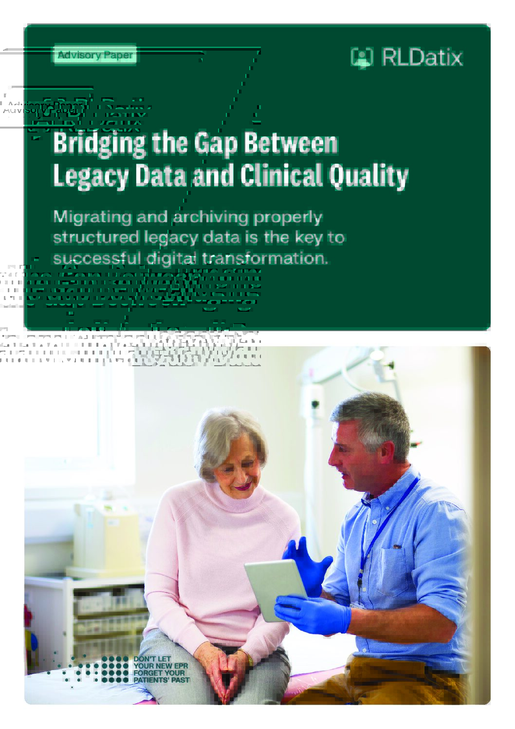 Bridging the gap between legacy data and clinical quality
